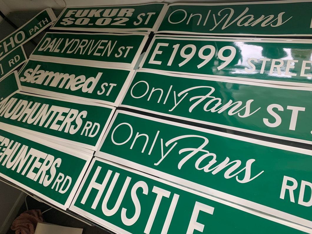 CUSTOM ROAD SIGNS