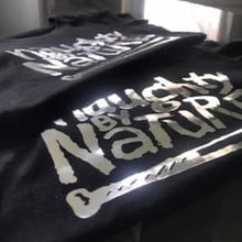 Load image into Gallery viewer, NAUGHTY BY NATURE TSHIRT ADULTS
