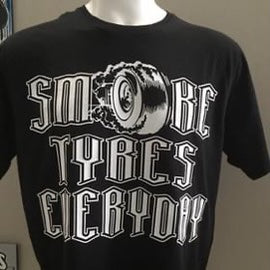 SMOKE TYRES EVERYDAY TSHIRT ADULT